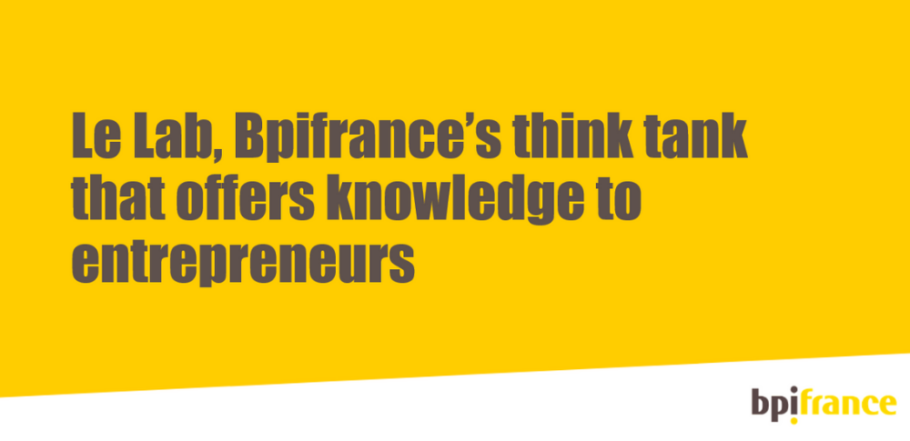 le-lab-think-tank-bpifrance-academic-work-entrepreneuship