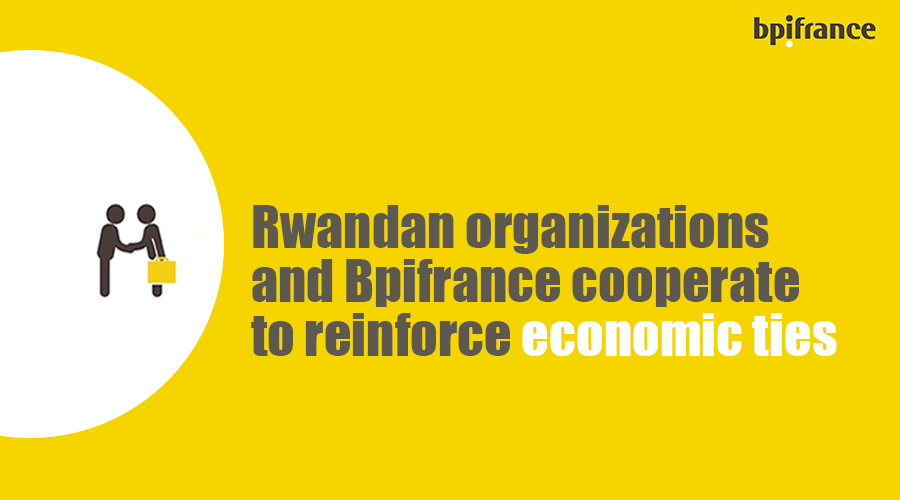 visuel-rwanda-bpifrance-three-memorandum-of-understanding